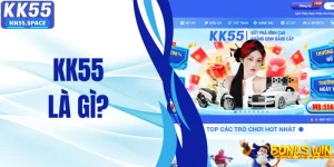 KK55 Là Gì? Giải Mã Sức Hút Của Thiên Đường Hot Nhất 2026