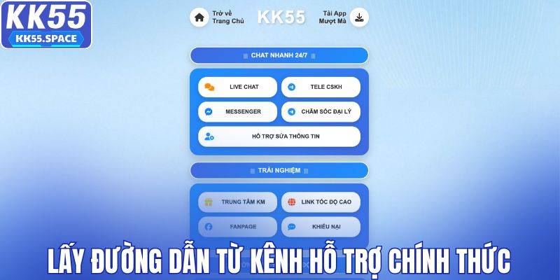 Lấy đường dẫn từ kênh hỗ trợ chính thức của KK55